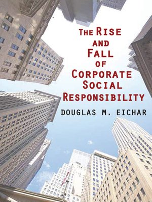 cover image of The Rise and Fall of Corporate Social Responsibility